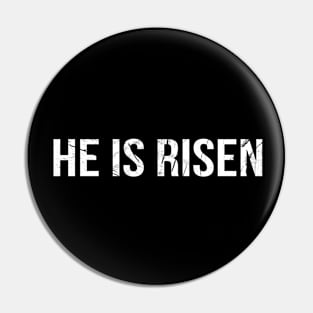 He Is Risen Cool Motivational Easter Christian Pin