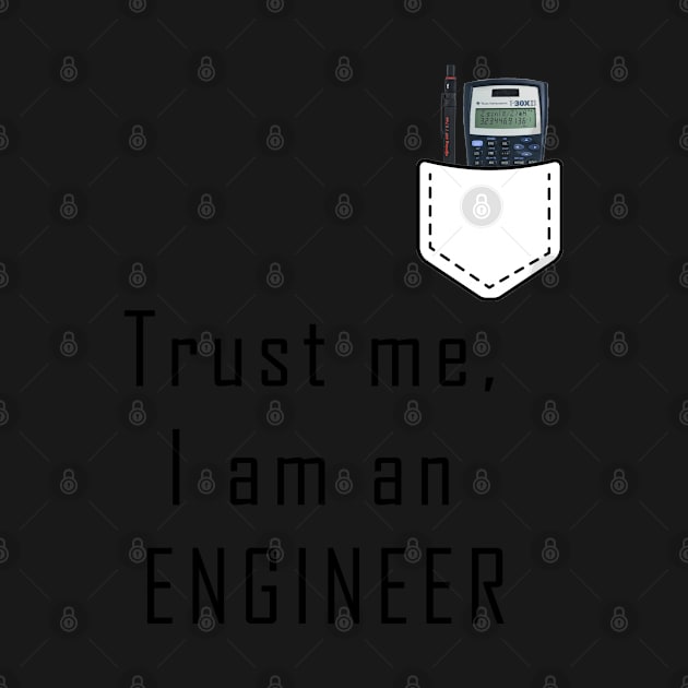 I am an ENGINEER T-shirt for engineers by MoondesignA