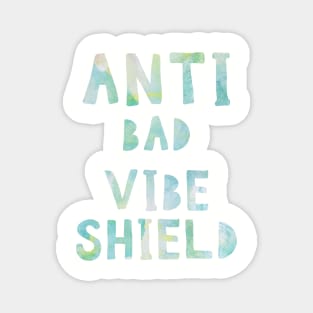 Anti bad vibe shield Magnet