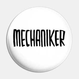 Mechanic, German, Mechaniker Pin