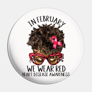 In February We Wear Red Heart Disease Awareness Messy Bun Pin