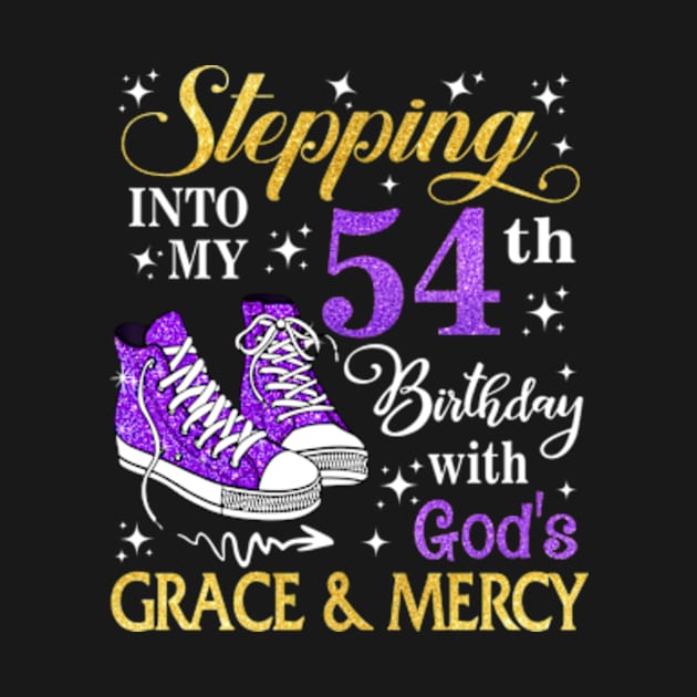 Stepping Into My 54th Birthday With God's Grace & Mercy Bday by MaxACarter