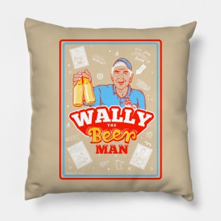 Wally The Beer Man Pillow