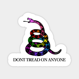 DONT TREAD ON ANYONE! Magnet