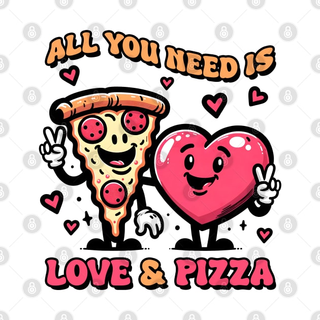 All You Need Is Love and Pizza by MZeeDesigns