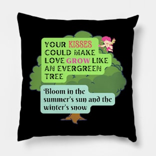 KISSES Romantic Evergreen Pillow