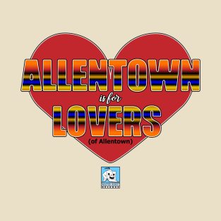 Allentown Lovers T-Shirt