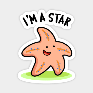 I'm A Star Cute Starfish Pun Magnet