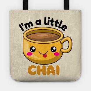 I&#39;m a little chai Tote