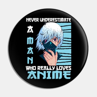 Man Who Really Loves Anime Merch Cosplay Otaku Gift Anime Pin