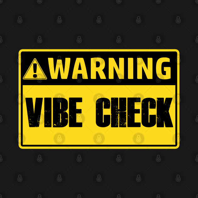 WARNING! Vibe Check by giovanniiiii