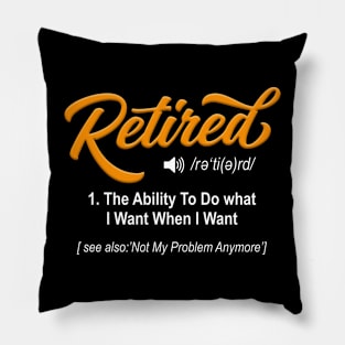 Retired Definition Funny Retirement Humor Retired Men Women Pillow