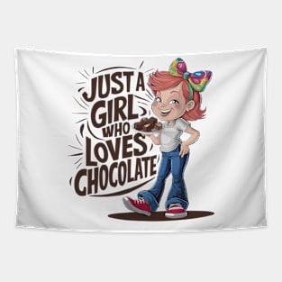 just a girl who loves chocolate Tapestry