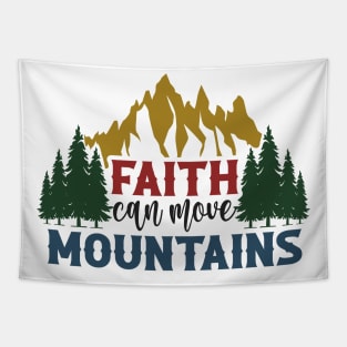 Faith Moves Mountains - Hike Tapestry