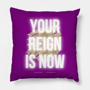 Your Reign is Now, Queen Pillow