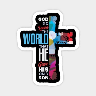 Bible Verse John 3:16 God so Loved the World Christian Magnet