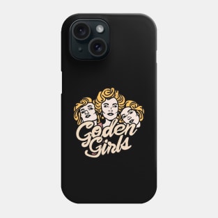 Golden girls Phone Case