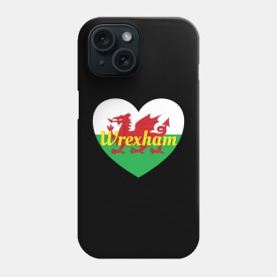 Wrexham Wales UK Wales Flag Heart Phone Case