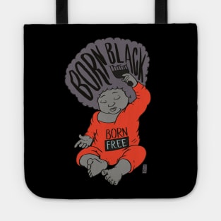 Born Black, Born Free Tote