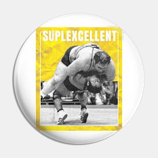 this is Suplexcellent Pin