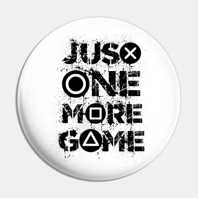 Just One More Game Funny Gaming Console Buttons Gamer Gift Pin by Bezra