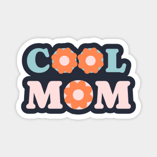 Cool Mom Magnet