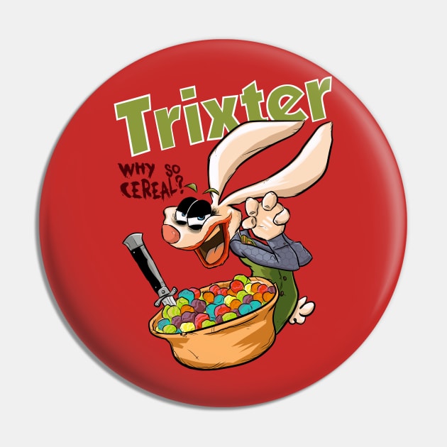 Trixter - Why So Cereal? Pin by fason