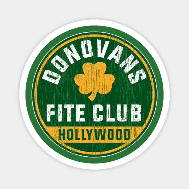 Donovans Fite Club Ray Donovan Magnet TeePublic