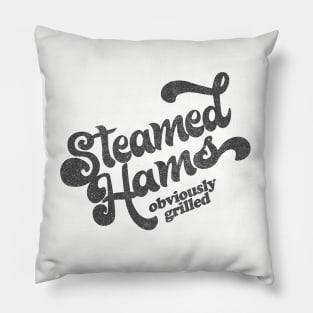 Steamed Hams / Obviously Grilled Pillow