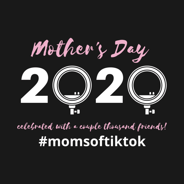 Mother's Day 2020 - TikTok Trend Design by TokT's