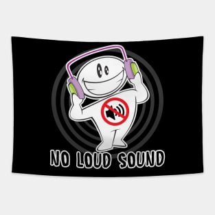No Loud Sound Tapestry