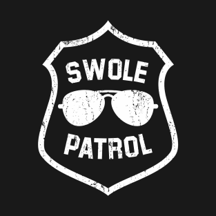 Swole Patrol T-Shirt