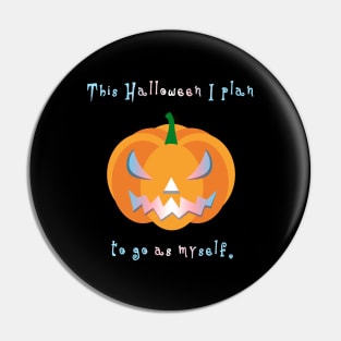 Be Myself for Halloween Pin