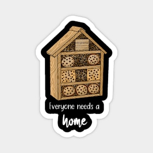 Everyone needs a home - insect hotel Magnet