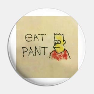 Eat Pant Pin