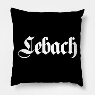 Lebach written with gothic font Pillow