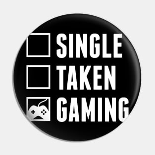 Single Taken Gaming Pin