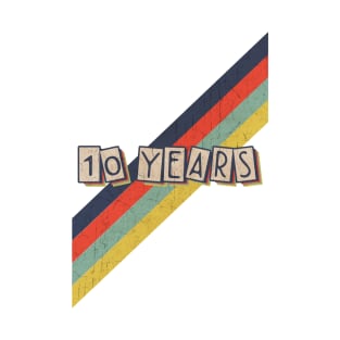 retro vintage color 10 Years T-Shirt