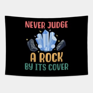 Never Judge A Rock By Its Cover Tapestry