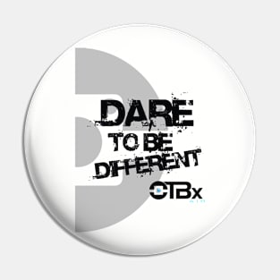 Dare to Be Different Pin