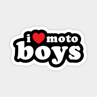 I Love (Big) Moto Boys Magnet