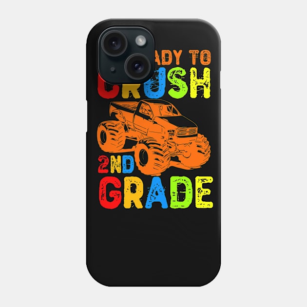 I'm Ready To Crush 2nd Grade Phone Case by Yyoussef101