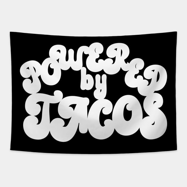 Powered by Tacos Tapestry by Mumgle