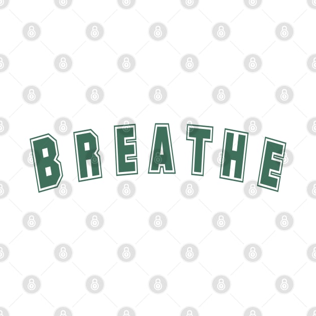 And Breathe in Green - Reminder for Breathing and Calmness by tnts