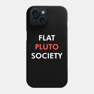 Flat Pluto Society (Light) Phone Case