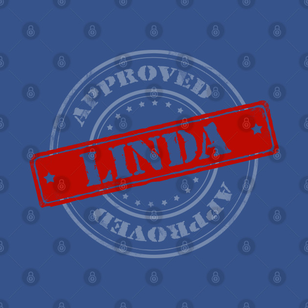 Disover Approved Linda - Linda - T-Shirt