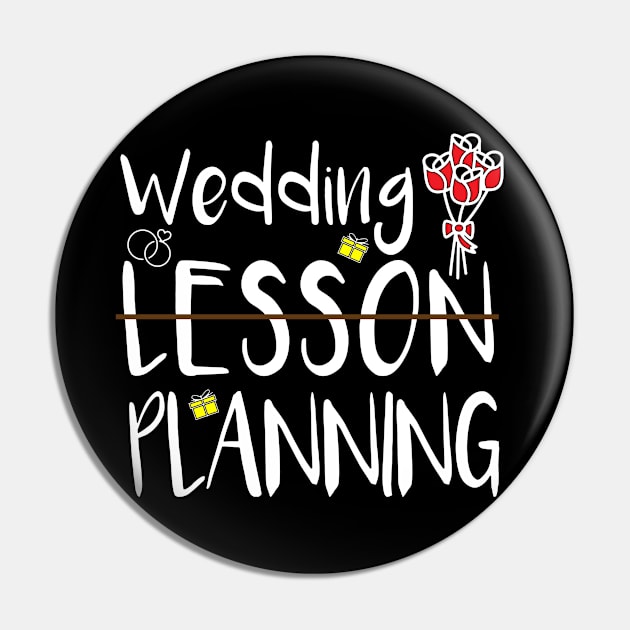 Wedding Planning, Not Lesson Pin by MetalHoneyDesigns