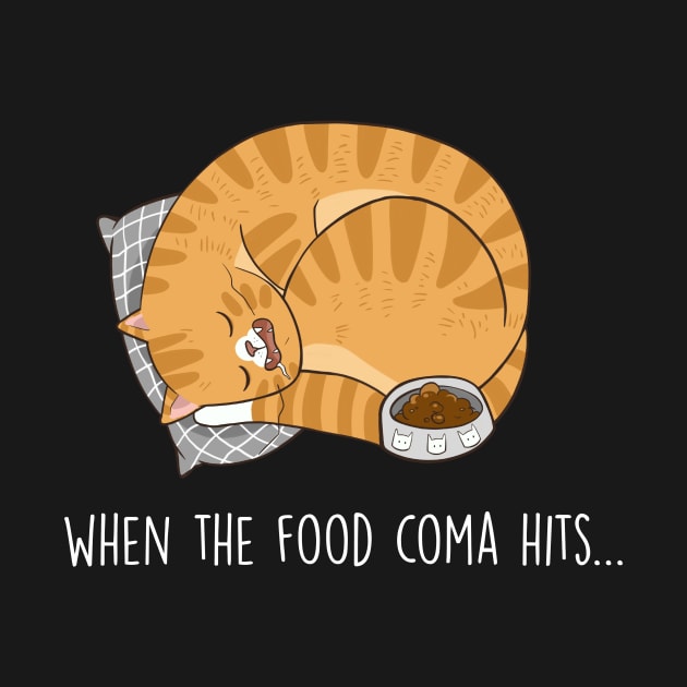 When the food coma hits Gift T-shirt For Lover Cat by worshiptee