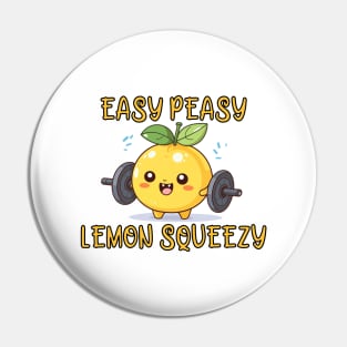 Easy Peasy Lemon Squeezy Pin