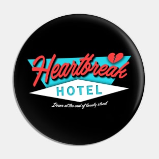 Heartbreak Hotel Pin